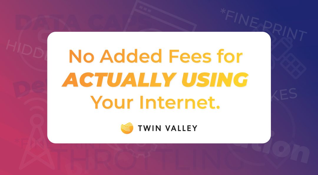 No added internet fees for usage